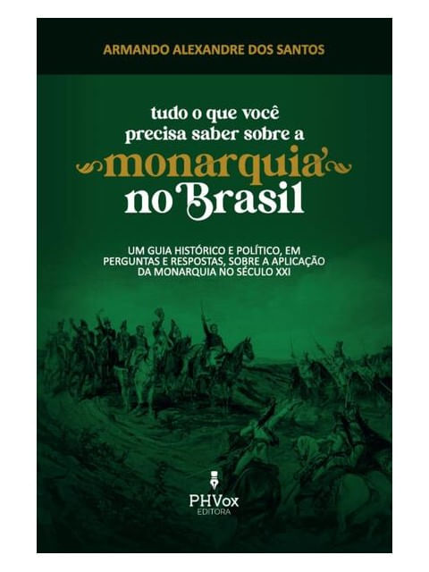Tudo o Que Você Precisa Saber sobre a Monarquia no Brasil