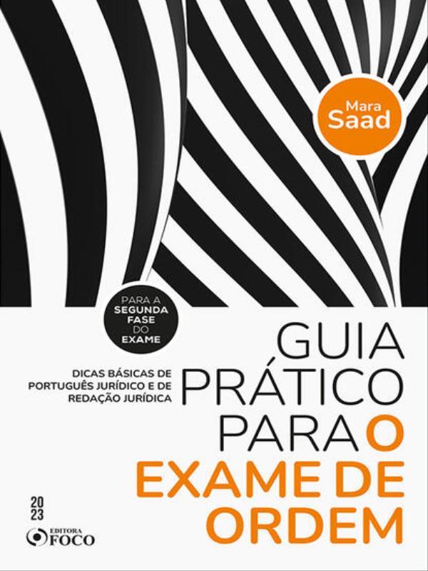 Guia PráTico para o Exame de Ordem - 1ª Ed - 2023