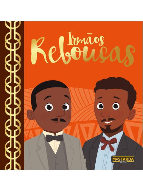 Irmãos Rebouças – Edição de Luxo