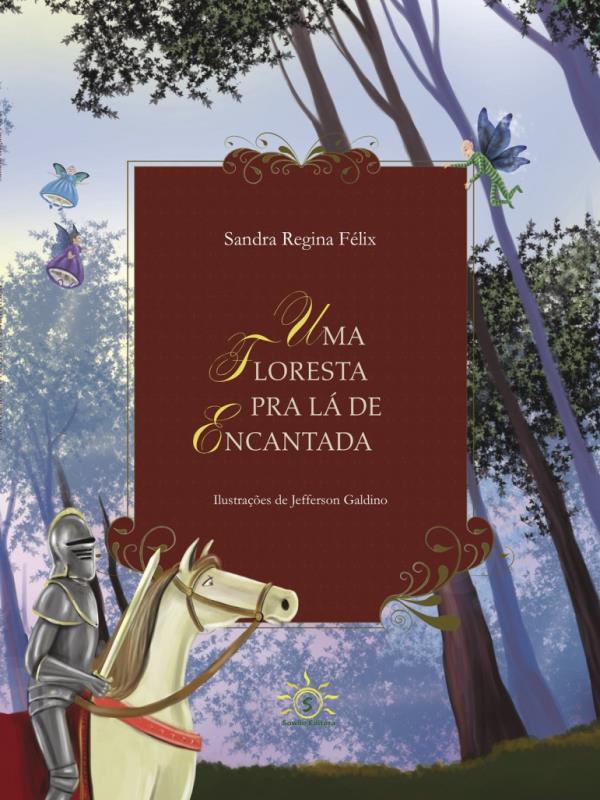 Uma Floresta Pra Lá de Encantada
