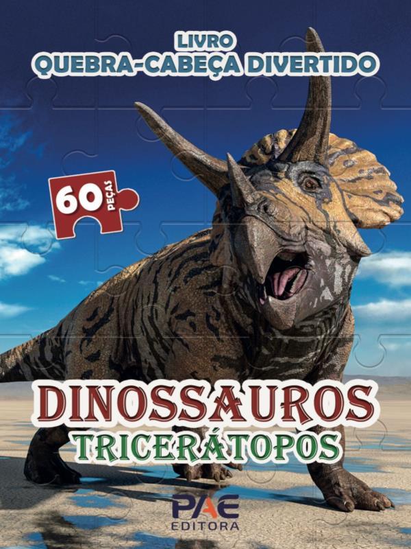 Livro Quebra-Cabeça Divertido - Dinossauros Triceratopos