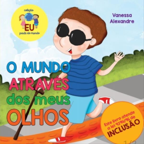 O Mundo AtravéS dos Meus Olhos