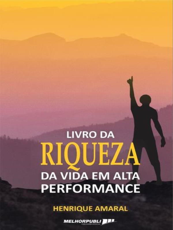 O Livro da Riqueza da Vida em Alta Performance