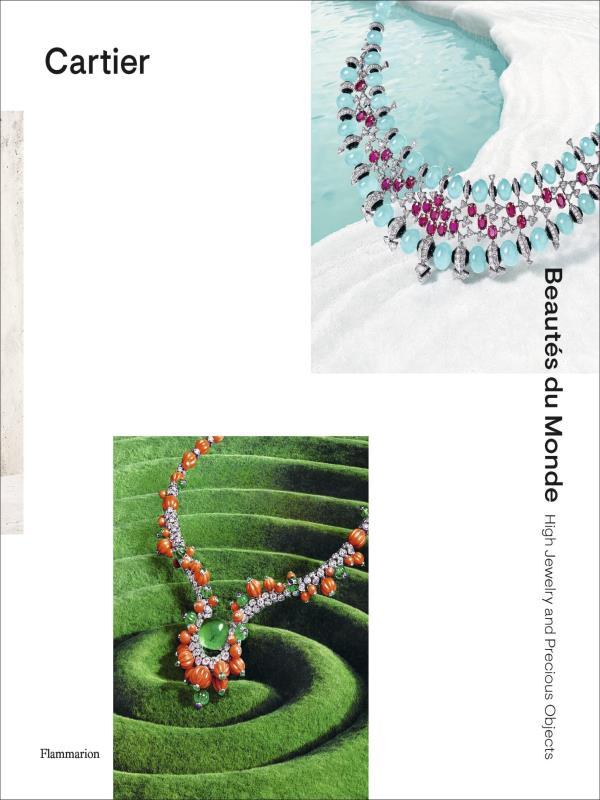 Cartier - BeautéS Du Monde - High Jewelry And Precious Objects