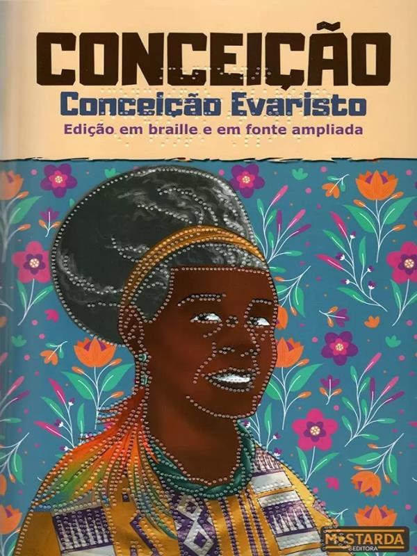 Conceicao - Conceicao Evaristo - Edição em Braille e em Fonte Ampliada