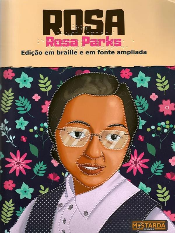 Rosa - Rosa Parks - Edição em Braille e em Fonte Ampliada