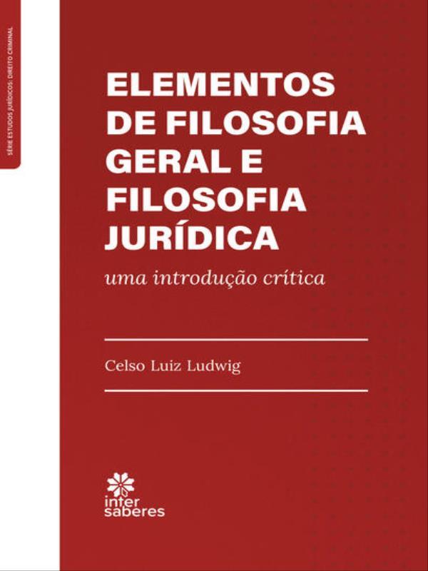 Elementos de Filosofia Geral e Filosofia JuríDica: