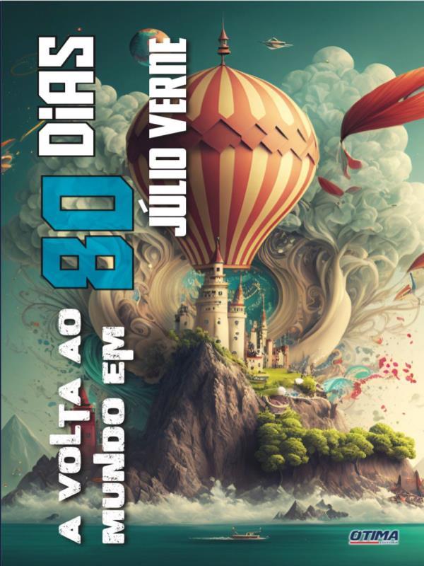 Capa do livro A Volta o ao Mundo em 80 Dias de Julio Verne
