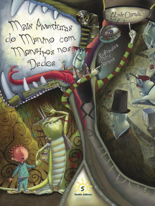 Mais Aventuras do Menino com Monstros nos Dedos