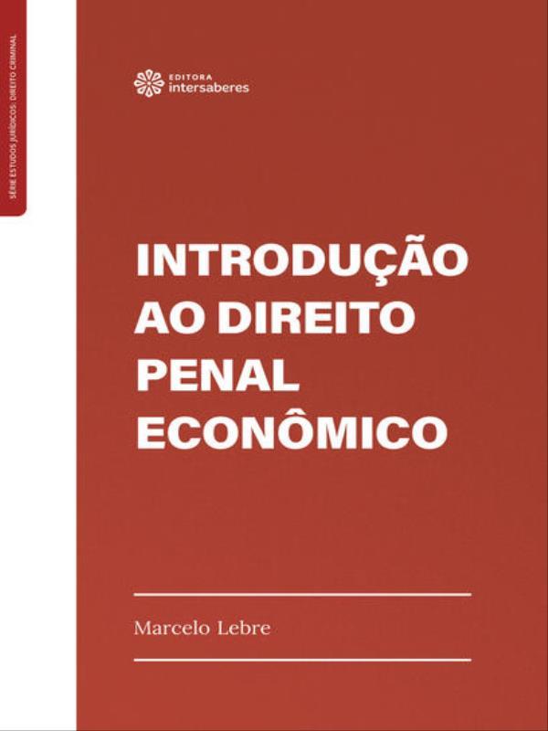Introdução ao Direito Penal EconôMico
