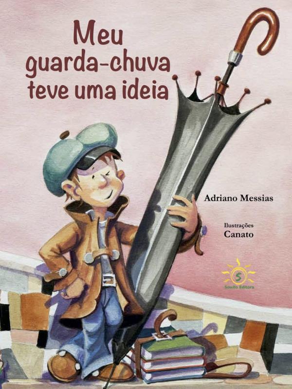 Meu Guarda-Chuva Teve uma Ideia
