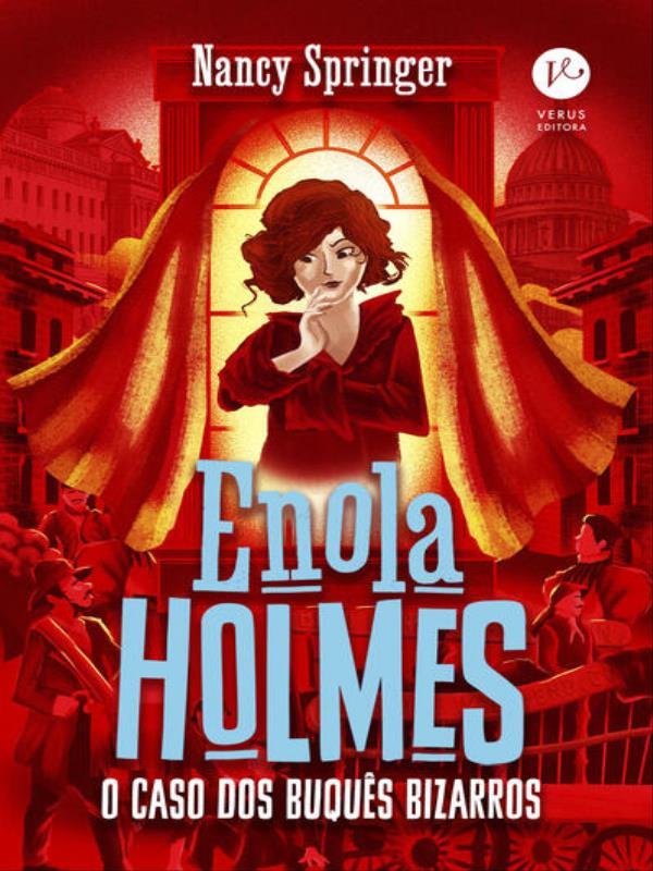 Enola Holmes: o Caso dos BuquêS Bizarros - Vol. 3