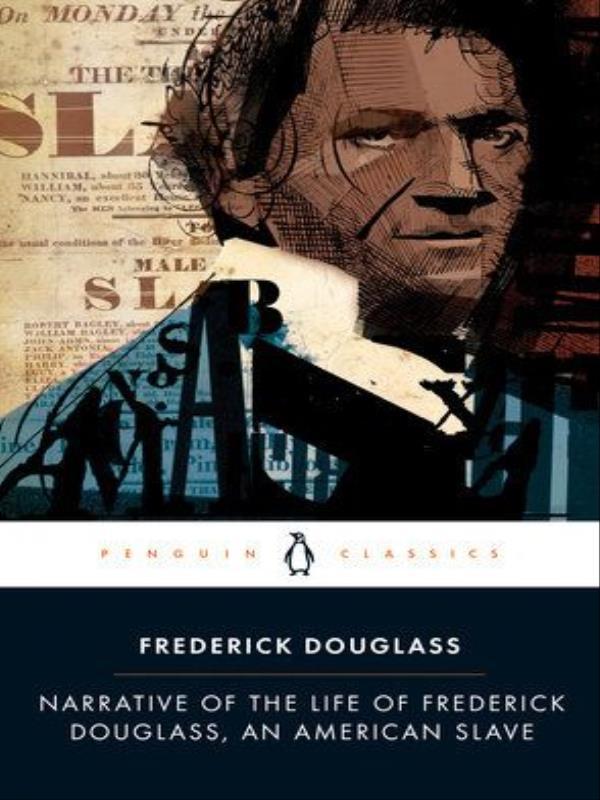 Narrative Of The Life Of Frederick Douglass, An American Slave
