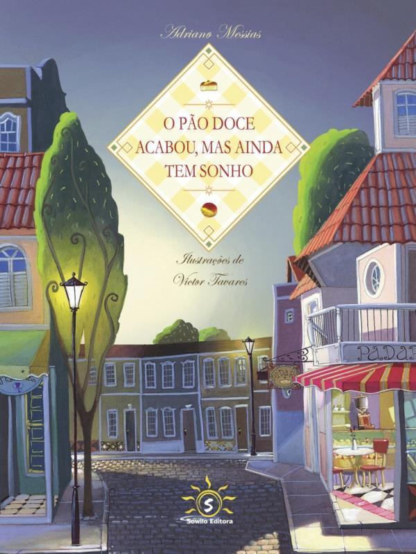 O Pão Doce Acabou, Mas Ainda Tem Sonho