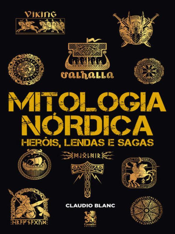 Mitologia NóRdica HeróIs, Lendas e Sagas