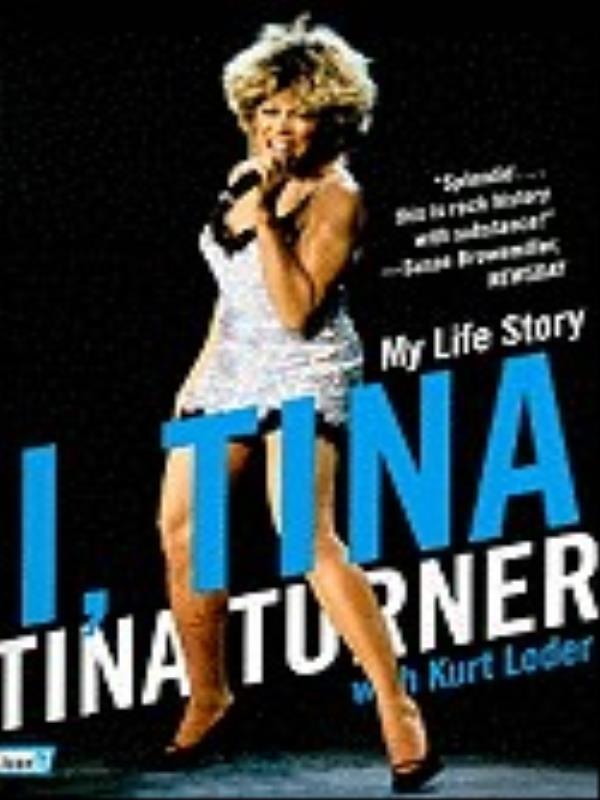 I, Tina - My Life Story (Icon!T)