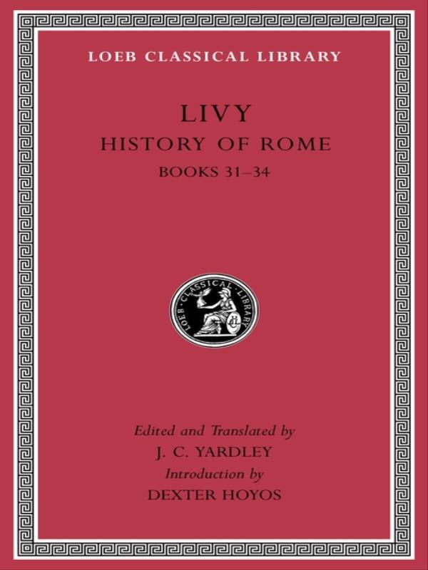 History Of Rome - Books 31-34 - Vol. Ix
