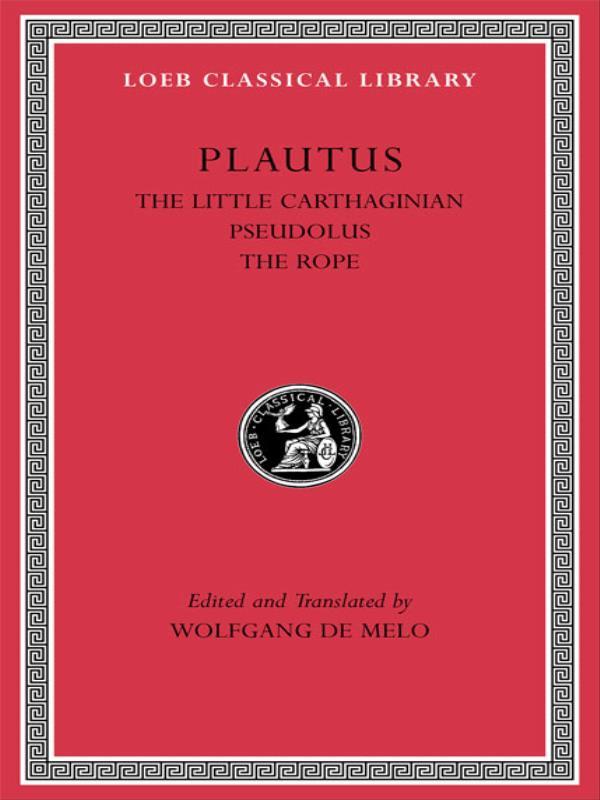 The Little Carthaginian - Pseudolus - The Rope