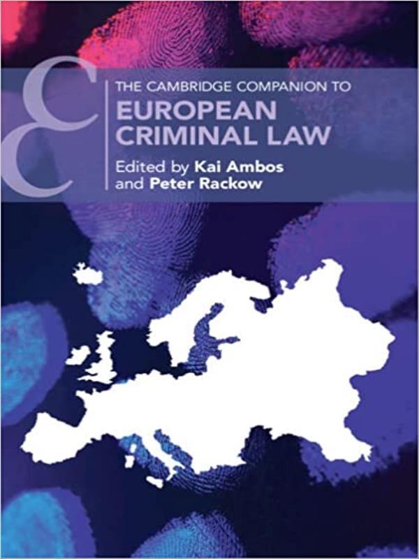 The Cambridge Companion To European Criminal Law