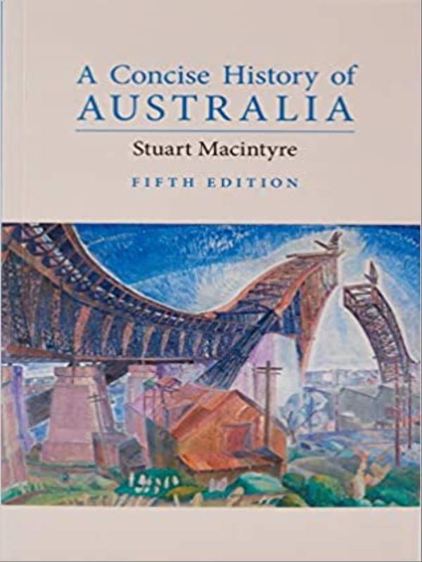 A Concise History Of Australia