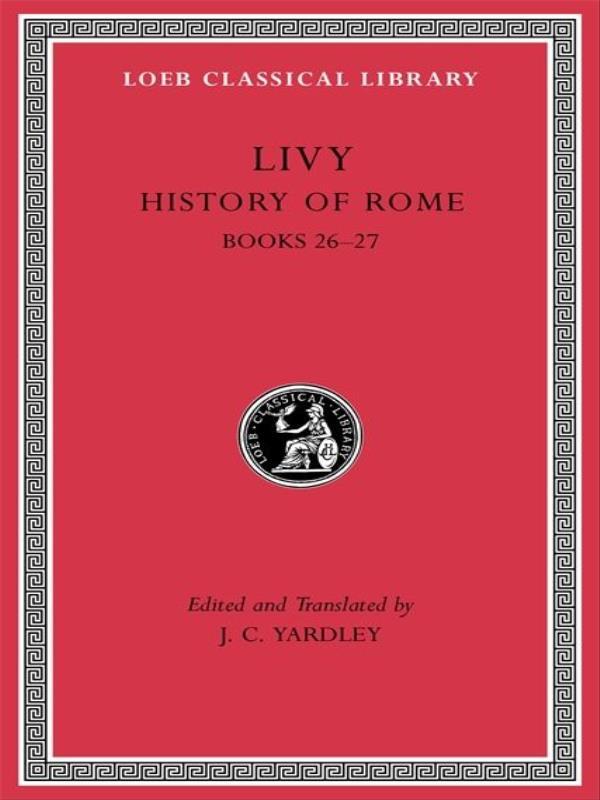 History Of Rome - Books 26–27 - Vol. 7