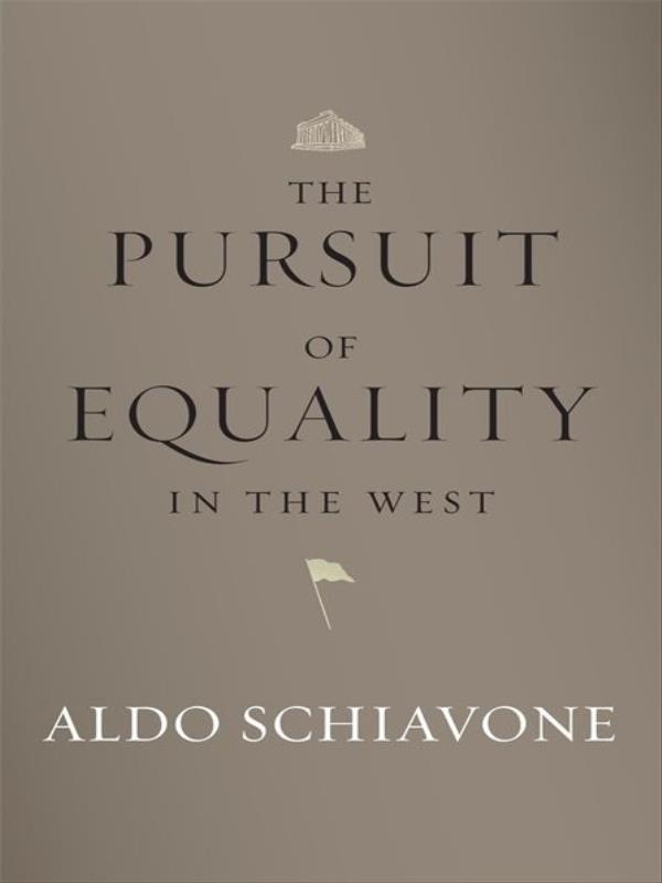 The Pursuit Of Equality In The West
