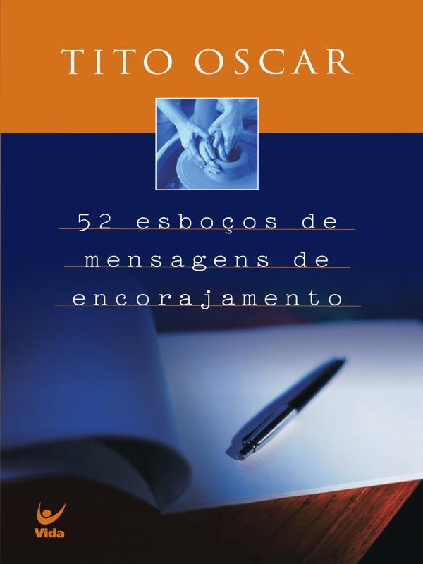 52 Esboços de Mensagens de Encorajamento