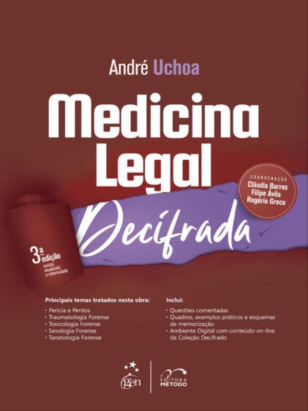 Coleção Decifrado - Medicina Legal Decifrada - 3ª Edição 2023