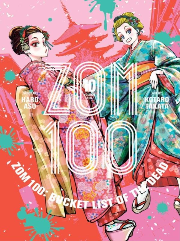 Zom 100 - Bucket List Of The Dead - Vol. 10