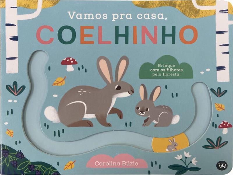 Vamos Pra Casa, Coelhinho - Vol. 1