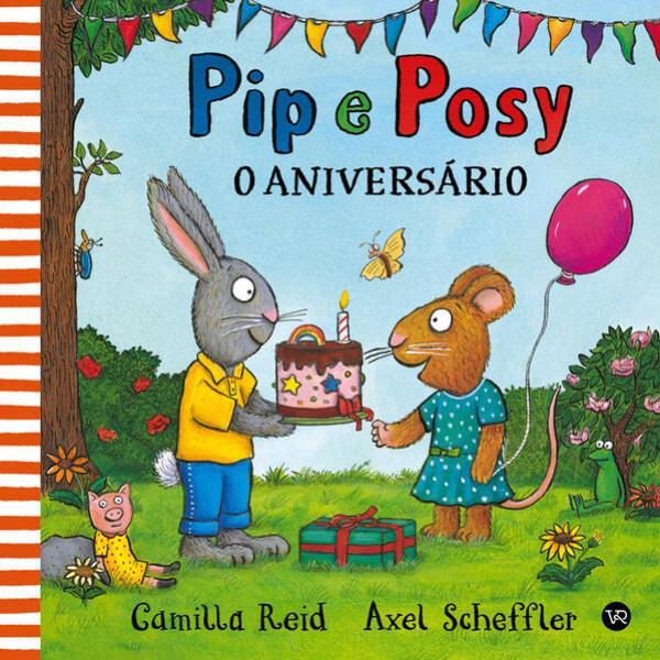 Pip e Posy - o AniversáRio - Vol. 5
