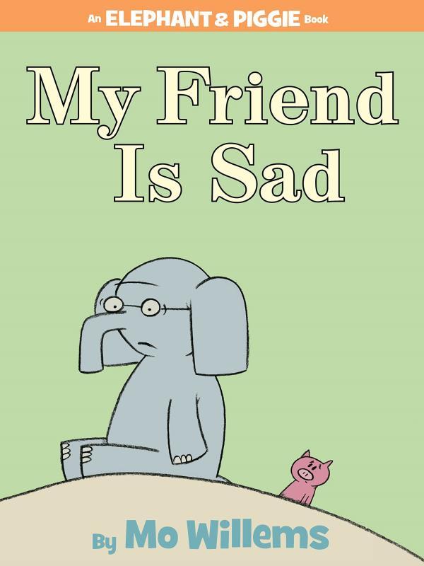 My Friend Is Sad - An Elephant And Piggie Book