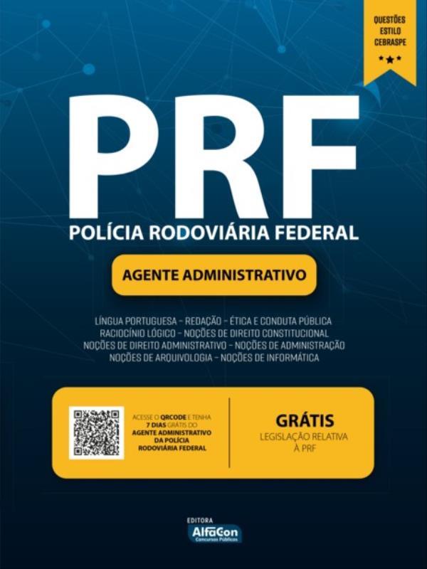 Prf - Agente Administrativo - PolíCia RodoviáRia Federal