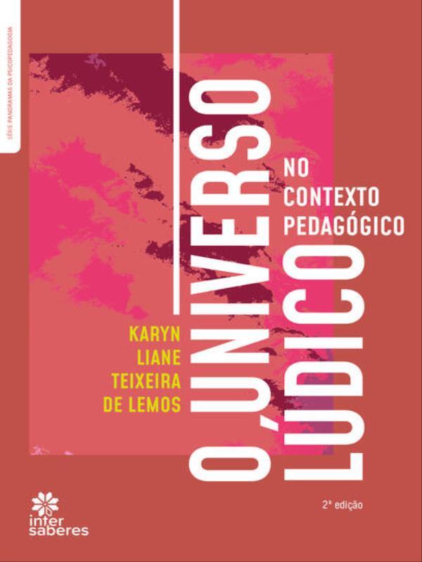 O Universo LúDico no Contexto PedagóGico