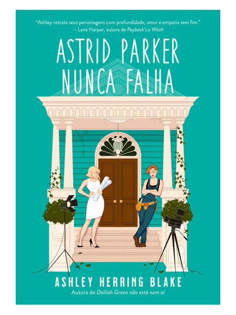 Astrid Parker Nunca Falha (Bright Falls – Livro 2) - Vol. 2