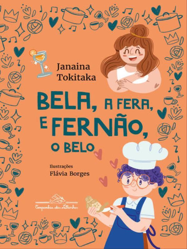 Bela, a Fera, e Fernão, o Belo (Coleção Canoa)
