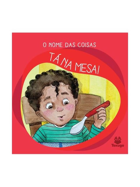 O Nome das Coisas: Tá na Mesa!