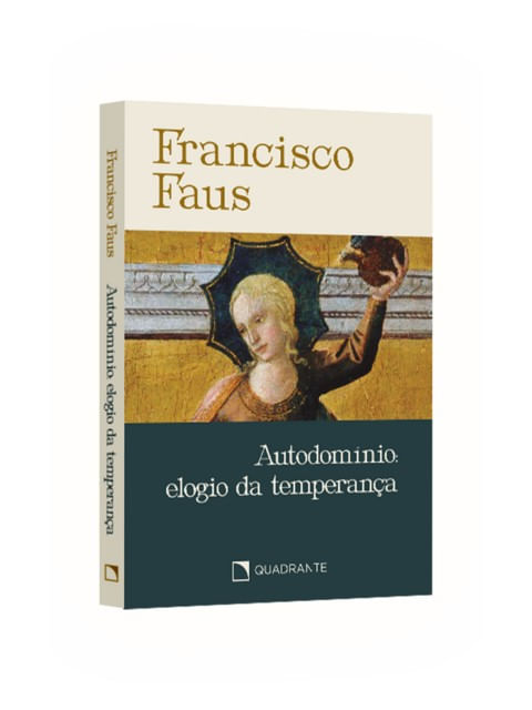 Pocket AutodomíNio: Elogio da Temperança - Coleção Francisco Faus