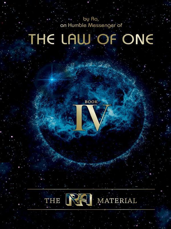 The Ra Material - The Law Of One - Vol. 4