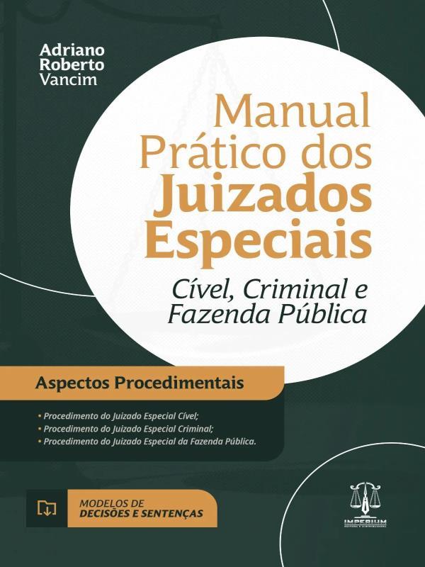 Manual PráTico dos Juizados Especiais - 2023