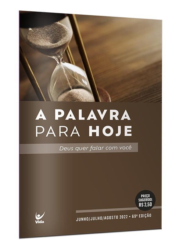 Palavra para Hoje - Devocional (Junho/Julho/Agosto/2022)
