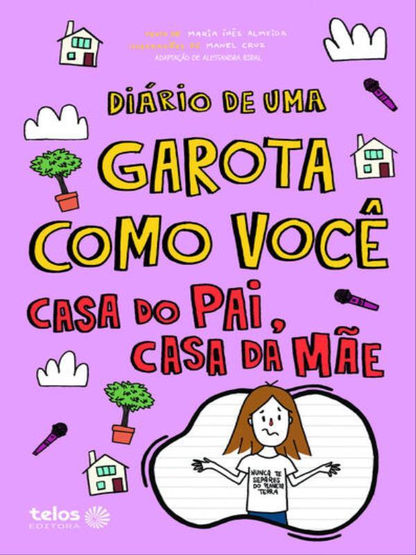 DiáRio de uma Garota Como Você Casa do Pai, Casa da Mãe - Vol. 10