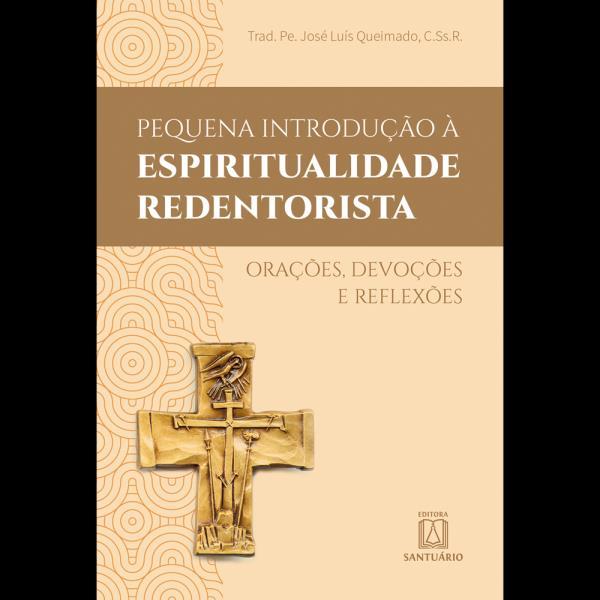 Pequena Introdução a Espiritualidade Redentorista