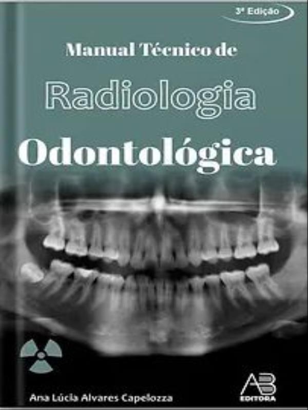 Manual TéCnico de Radiologia OdontolóGica