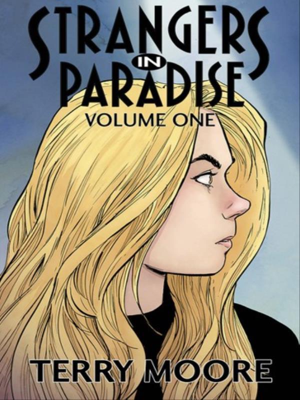 Strangers In Paradise - Vol. 1