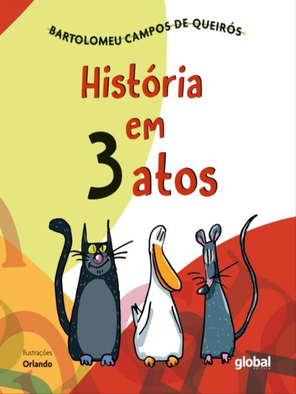 HistóRia em 3 Atos