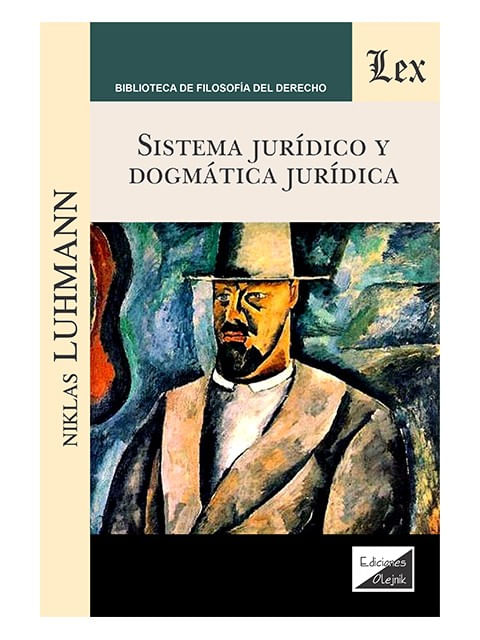 Sistema Juridico Y Dogmatica Juridica