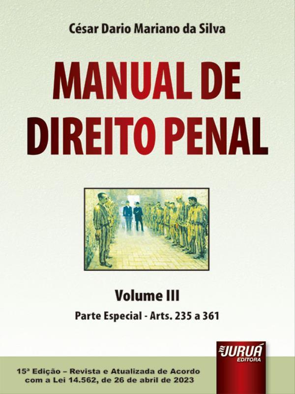 Manual de Direito Penal - 2023 - Vol. 3