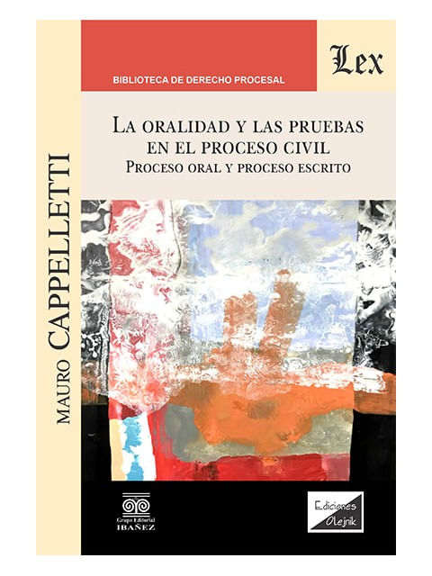 La Oralidad Y Las Pruebas En El Proceso Civil