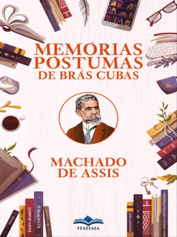 MemóRias PóStumas de BráS Cubas